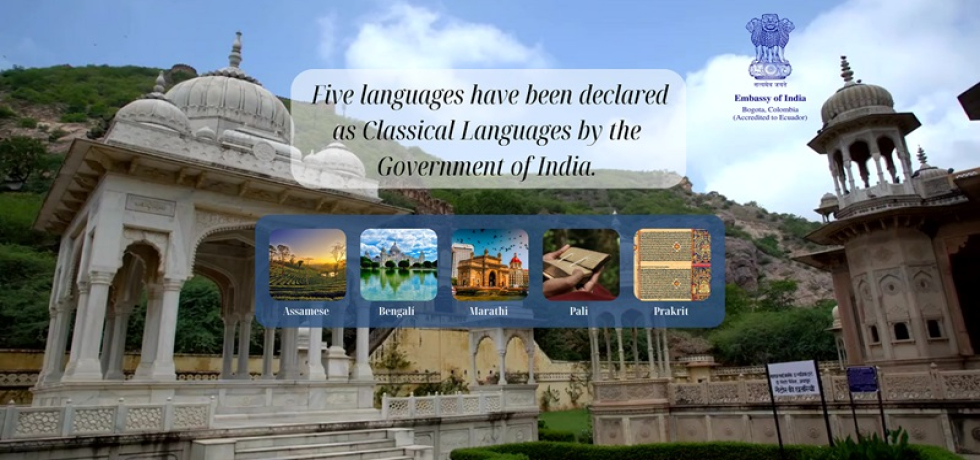 Five languages have been declared as Classical Languages by the Government of India